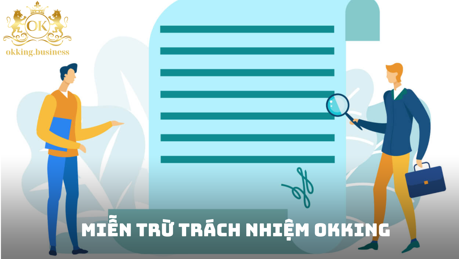 Miễn trừ trách nhiệm tại nhà cái OKKING 1 Miễn trừ trách nhiệm tại nhà cái OKKING